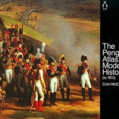 GET PDF EBOOK EPUB KINDLE The Penguin Atlas of Modern History : to 1815 (Hist Atlas) by  Colin McEve