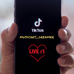 Tik Tok Live #1 - Dreamer /Dance Music /