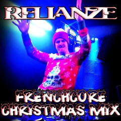 FRENCHCORE CHRISTMAS MIX By Relianze
