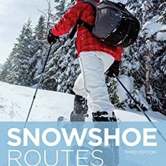 Read [PDF EBOOK EPUB KINDLE] Snowshoe Routes Washington by  Dan Nelson 📨