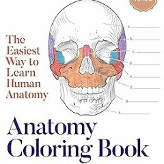 [$ Anatomy Coloring Book with 450+ Realistic Medical Illustrations with Quizzes for Each + 96 P