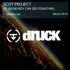 Scot Project - B2 (Blind Boy Can See:Fountain) Preview Radio Edit