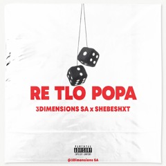 Re Tlo Popa Ft Shebeshxt