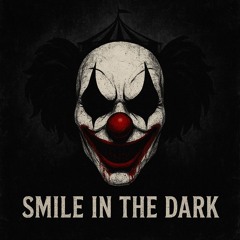 Smile in the Dark