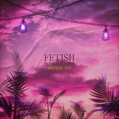 FETISH - Rooftop Love (VIP)