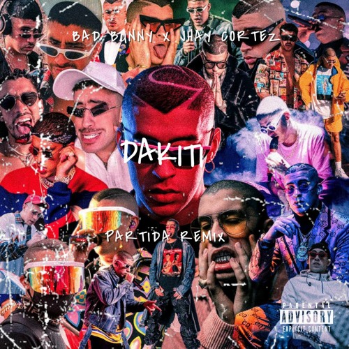 Stream Bad Bunny X Jhay Cortez Dakiti (PARTIDA Remix) by PARTIDA
