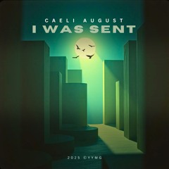 I Was Sent - (Vol. 2)