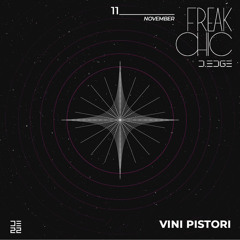 Vini Pistori Warm-Up Recorded Live @ Freak Chic D-Edge 11.11.22