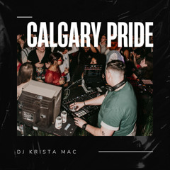 Calgary Pride 2024 Live Mix