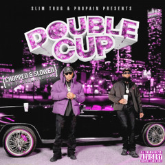 Slim Thug x Propain & Z-Ro - Come Dine (Chopped & Slowed By DJ Tramaine713)