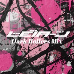 DARK ROLLERS MIX