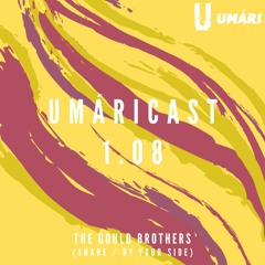 UMÁRICAST 1.08 - The Gould Brothers