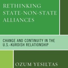 New Publication: Rethinking State-Non-State Alliances