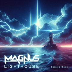 Magnus - Lighthouse (preview)