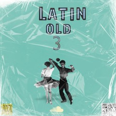 Latin Old Vol. 3