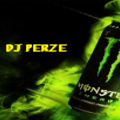 dj perze - monster energy