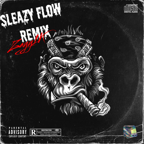 Stream Sleazy Flow Remix by ZAYY1K | Listen online for free on SoundCloud