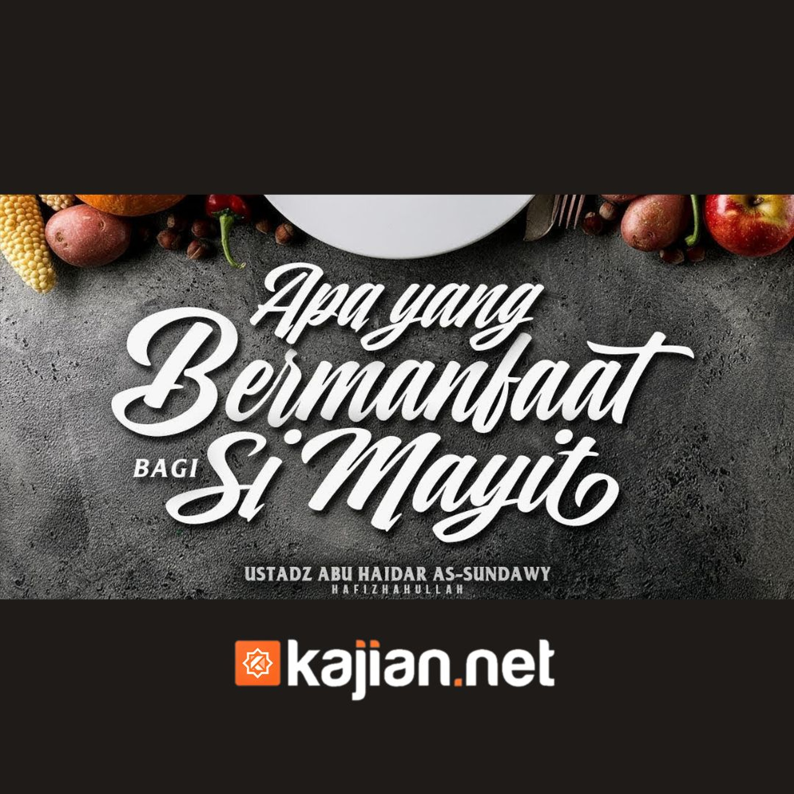 65. Kitab Jenazah_ Apa Yang Bermanfaat Bagi Mayit (Bulughul Maram) episode artwork