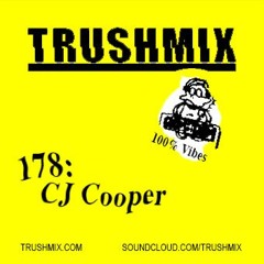 Trushmix 178- CJ Cooper