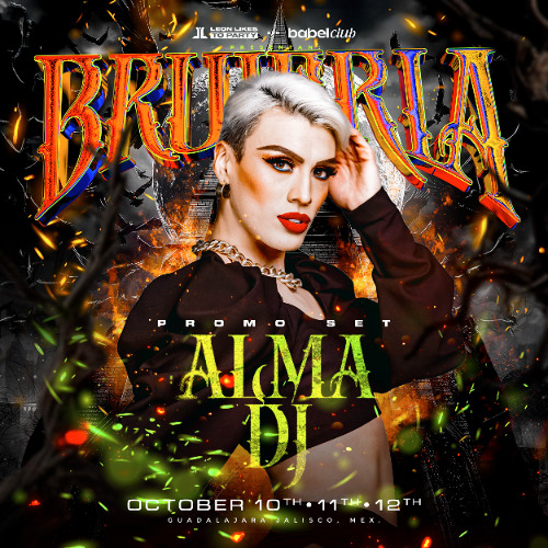 Brujeria 6 By Leon Likes To Party - Alma Dj (Special Podcast)