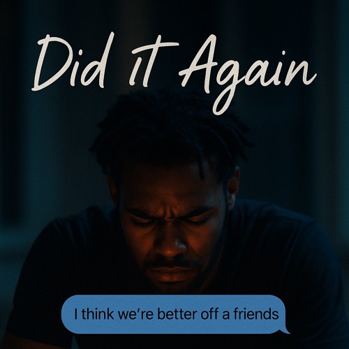 Did It Again Ft.CDOTT