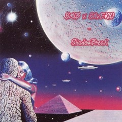 ShadowBreak (Saverio & Smib's Vision)