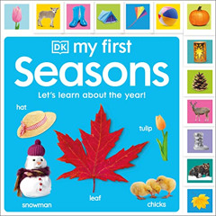 [Get] EPUB ✅ My First Seasons: Let's Learn About the Year! (My First Tabbed Board Boo