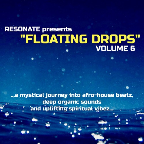 Floating Drops Volume 6 - Recorded Live in Verona (Italy) Agust 2024
