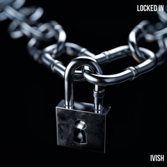 Locked In