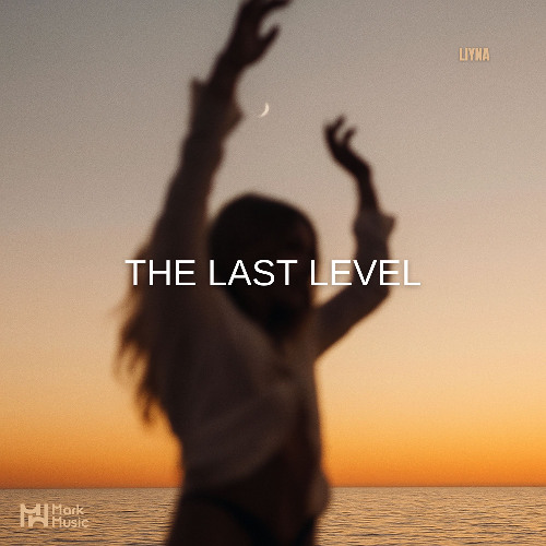 LIYNA - The Last Level