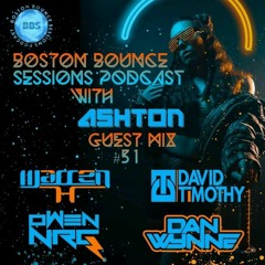 Boston Bounce Sessions Podcast #51 DAN WYNNE - OWEN NRG - DAVID TIMOTHY - WARREN H