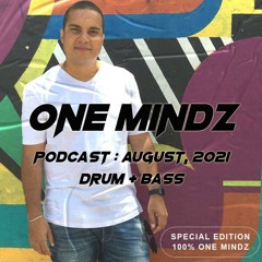 One Mindz Podcast #019 @ August, 2021