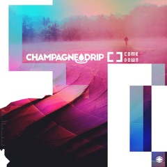 Champagne Drip - Martian Disco