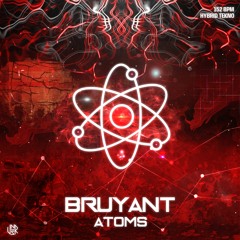 BRUYANT - Atoms [UNSR-044]