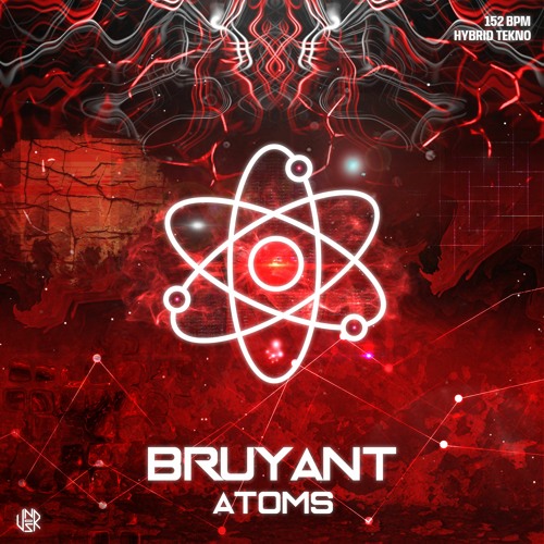 BRUYANT - Atoms [UNSR-044]