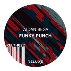 Aidan Bega - Funky Punch