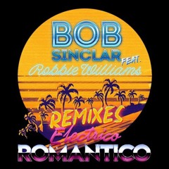 Bob Sinclar Robbie Williams - Electrico Romantico (Discoslap Remix)