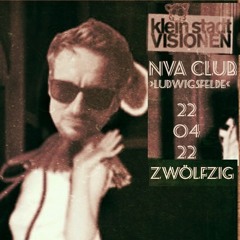 Zwölfzig@Klein.Stadt Visionen@NVA-Club.2022.04.22