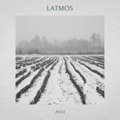 ÆXIII - Latmos
