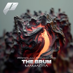 THE BRUM - Mamacita (FREE DL)