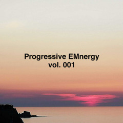 Progressive EMnergy vol. 001