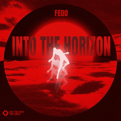 Fedo - Into The Horizon