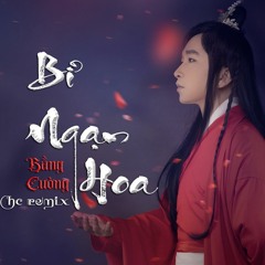 Bỉ Ngạn Hoa remix - Bẳng Cường x HC remix