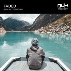 DUH PROJECT - Faded (Extended Mix) Free Download