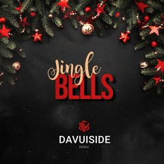 Davuiside - Jingle Bells (Remix)