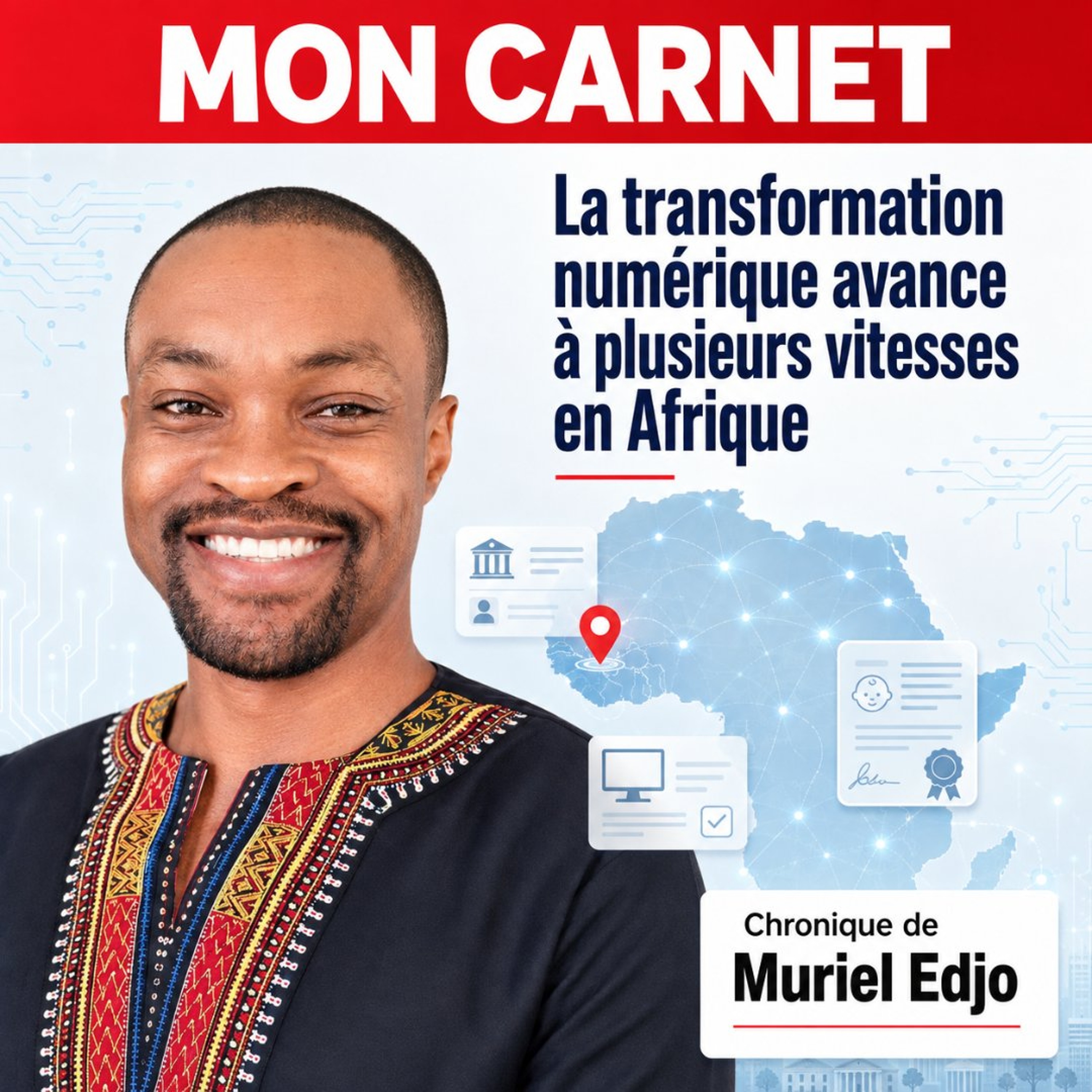 Afrique - La transformation numérique avance à plusieurs vitesses avec Muriel Edjo