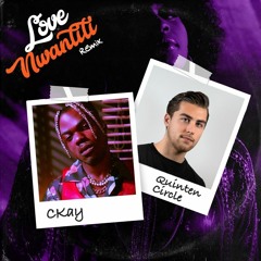 CKay X Dj Yo! - love nwantiti (Quinten Circle Remix)