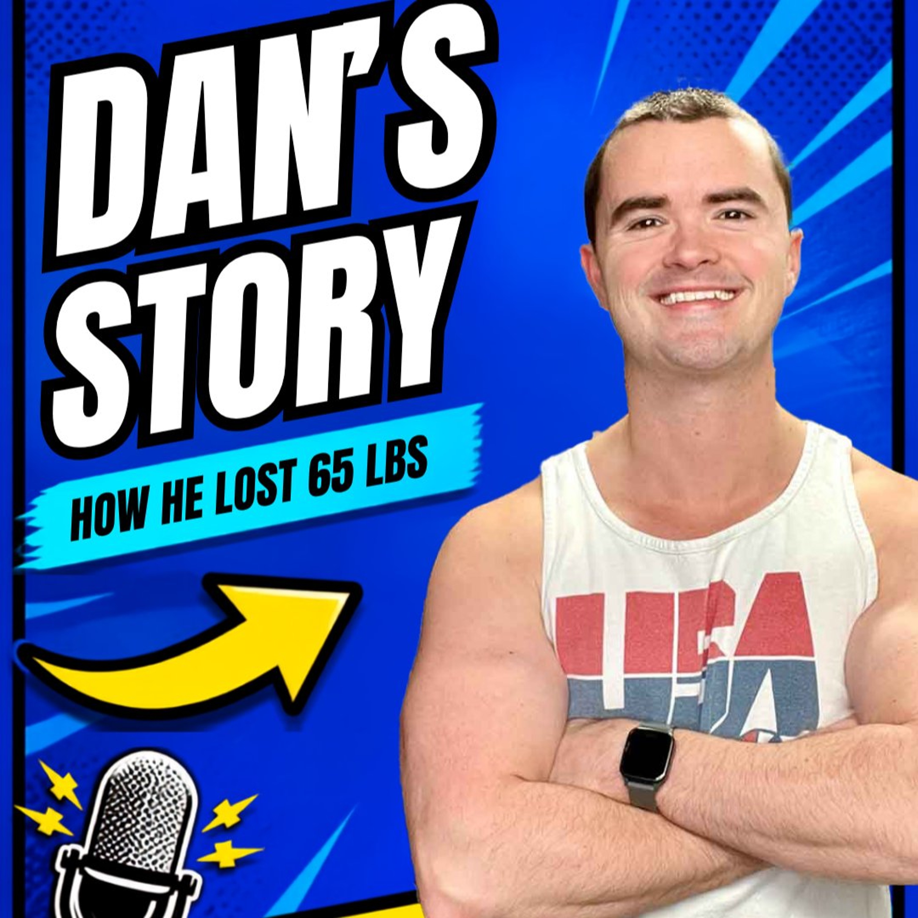 185. How Dan Lost 65 Pounds as a Busy Dad episode artwork