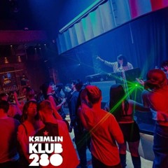 KLUB 280 Kremlin Warm Up Mix