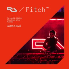 RA Live - Clara Cuvé - Pitch Music & Arts 2024, Australia